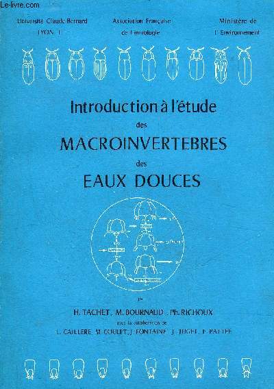 INTRODUCTION A L'ETUDE DES MACROINVERTEBRES DES EAUX DOUCES - 4E EDITION.