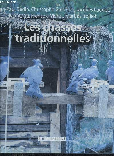 LES CHASSES TRADITIONNELLES - COLLECTION CHASSES.