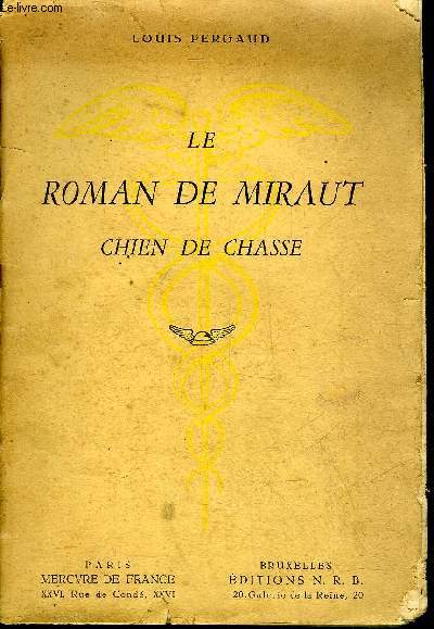 LE ROMAN DE MIRAUT CHIEN DE CHASSE - 33E EDITION.