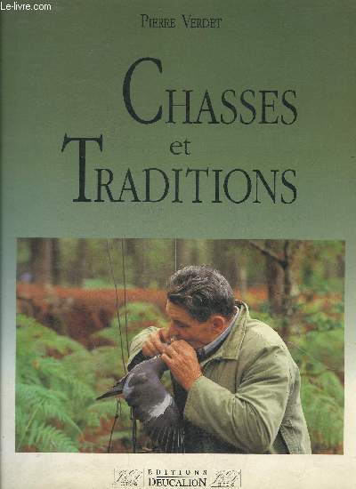 CHASSES ET TRADITIONS.