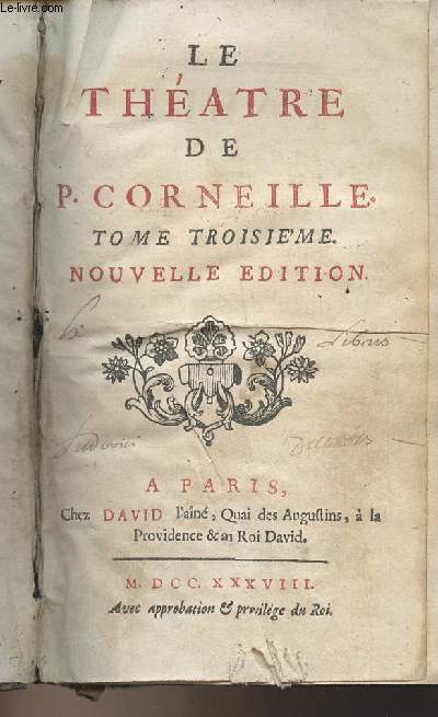 Le thtre de P. Corneille - Tome troisime - Nouvelle dition