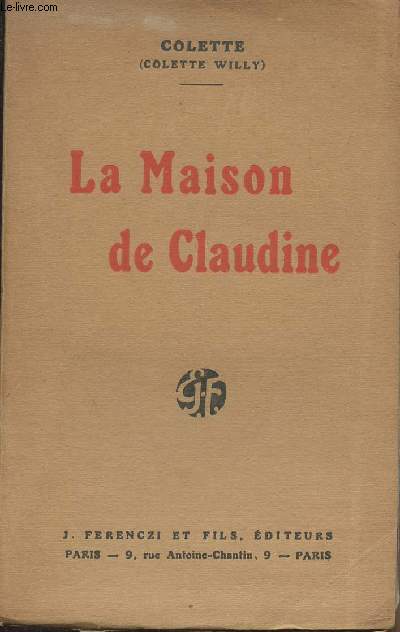 La maison de Claudine - (Edition originale)