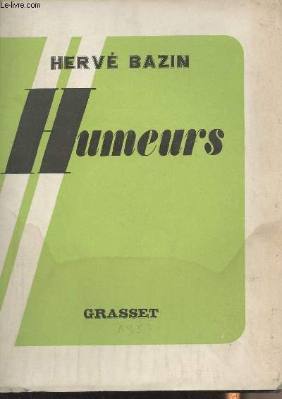 Humeurs - (Edition originale)