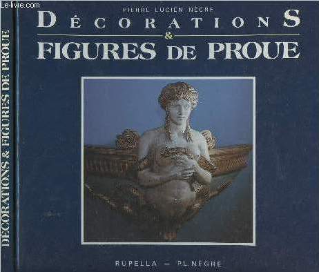 Dcorations & figures de proue - Histoire, symboles, lgendes