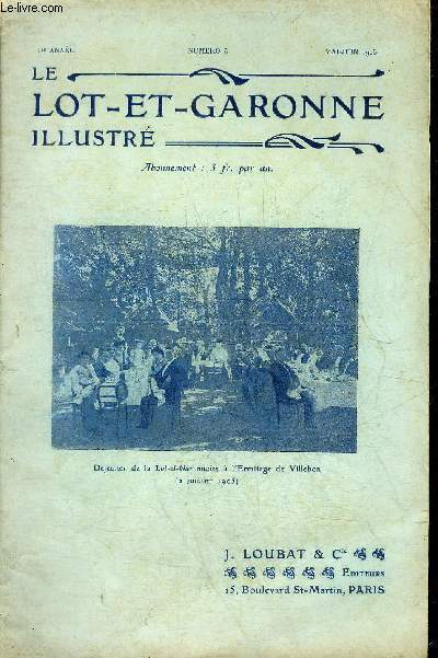 LE LOT ET GARONNE ILLUSTRE N3 1RE ANNEE MAI JUIN 1905 - Syndicat d'initiative de Lot et Garonne - le chteau de Bonaguil (suite) - nos compatriotes  Paris - nos artistes au salon .