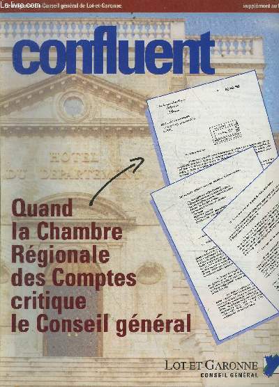 CONFLUENT - SUPPLEMENT AU N34 - QUAND LA CHAMBRE REGIONALE DES COMPTES CRITIQUE LE CONSEIL GENERAL.