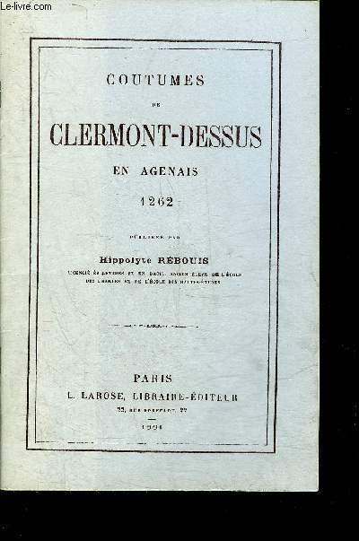 COUTUMES DE CLERMONT-DESSUS EN AGENAIS 1262.