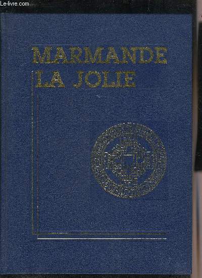 MARMANDE LA JOLIE .