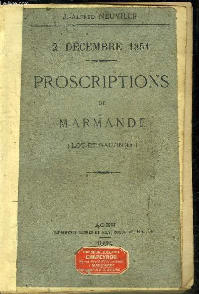 PROSCRIPTIONS DE MARMANDE (LOT ET GARONNE) 2 DECEMBRE 1851.