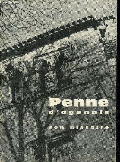 PENNE D'AGENAIS SON HISTOIRE.
