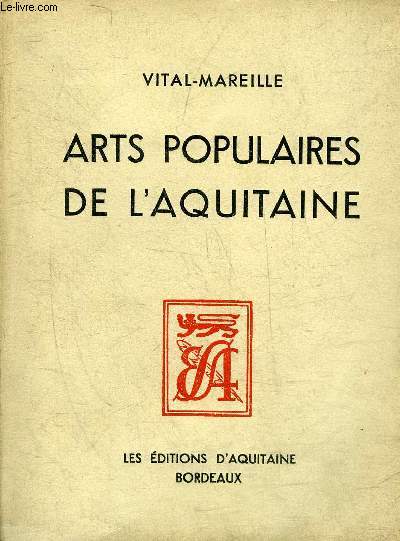 ARTS POPULAIRES DE L'AQUITAINE.