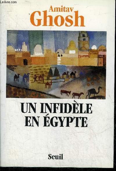 UN INFIDELE EN EGYPTE - RECIT.