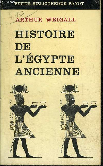 HISTOIRE DE L'EGYPTE ANCIENNE - COLLECTION PETITE BIBLIOTHEQUE PAYOT N111.