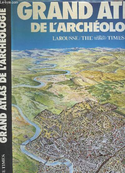Grand Atlas de l'Archologie