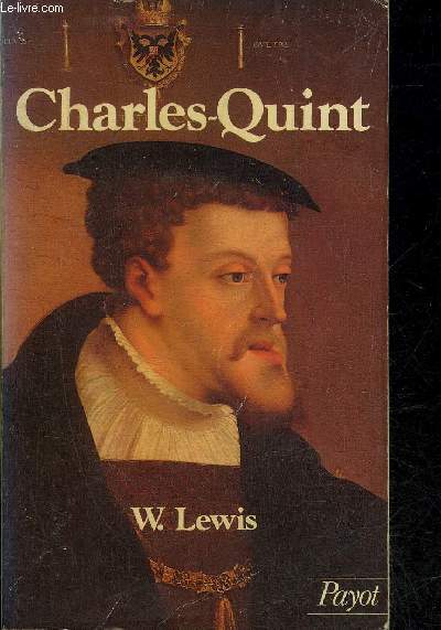 CHARLES QUINT - EMPEREUR D'OCCIDENT (1500-1558).