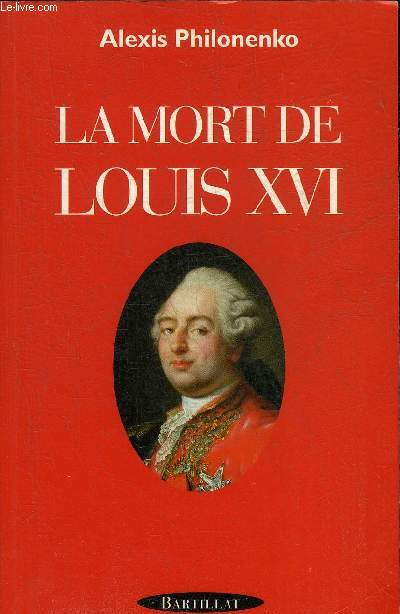 LA MORT DE LOUIS XVI.