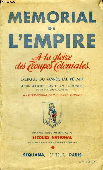 MEMORIAL DE L'EMPIRE A LA GLOIRE DES TROUPES COLONIALES EXERGUE DU MARECHAL PETAIN.