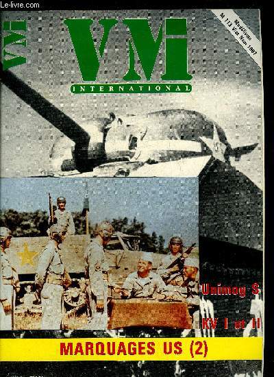 VEHICULES MILITAIRES INTERNATIONAL N7 15 AOUT - 15 OCTOBRE 1985 - 1940 - 1985 les chars de de Gaulle sur le terrain de la Bataille d'Abbeville - le scout car M3A1 les diffrences - les griffes du fauve visite  la section armement du groupe leopard etc.