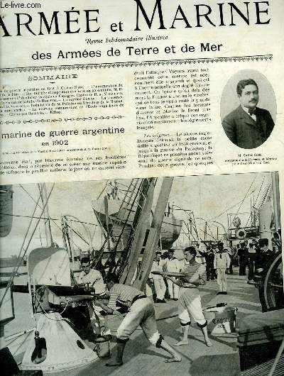 ARMEE ET MARINE N26 4EME ANNEE 29 JUIN 1902 - La marine de guerre argentine en 1902 - l'inauguration du Muse de la Paix - une tourne d'inspection des forts en automobile - impressions d'un officier franais en Espagne etc.