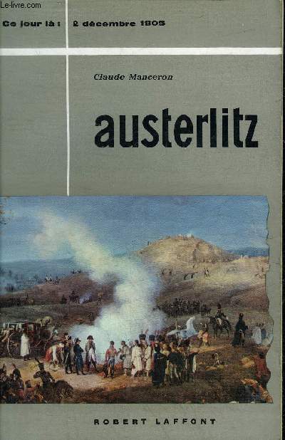 AUSTERLITZ 2 DECEMBRE 1805.
