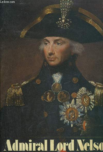 ADMIRAL LORD NELSON.