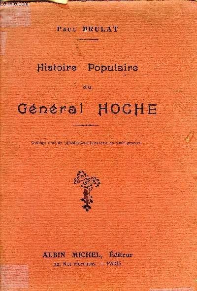 HISTOIRE POPULAIRE DU GENERAL HOCHE - COLLECTION PAUL PACLOT.