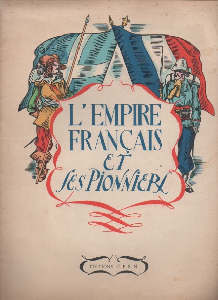 L'Empire Franais et les Pionniers.