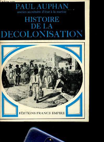 Histoire de de Dcolonisation.
