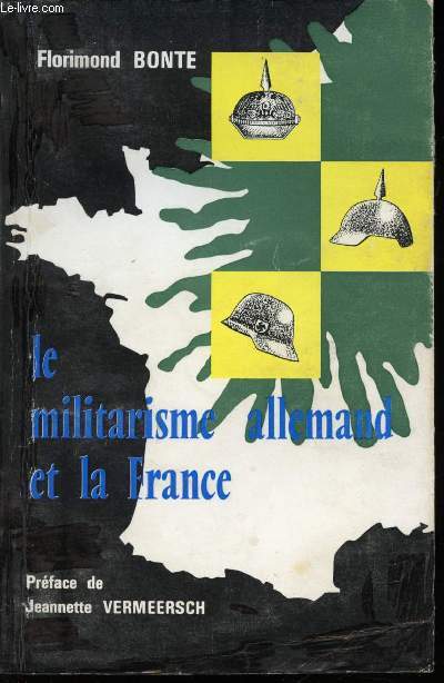Le militarisme allemand et la France.