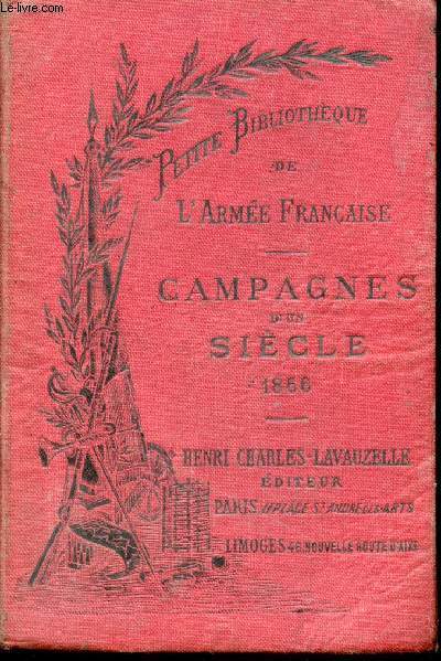Etude sommaire des Campagnes d'un Sicle, 1866.
