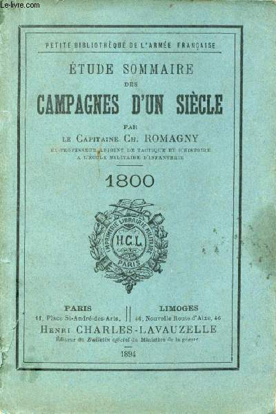 Etude sommaire des Campagnes d'un Sicle, 1800.