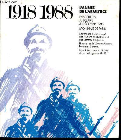 L'anne de l'armistice 1918-1988.