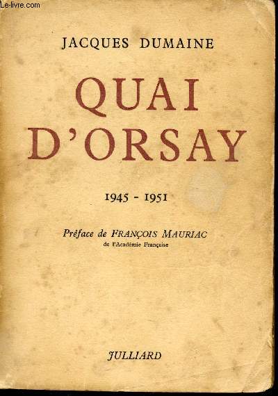 Quai d'Orsay (1945 - 1951).