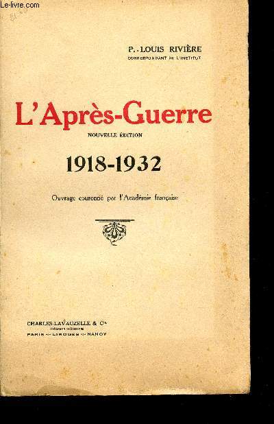 L'Aprs-Guerre, 1918-1932.