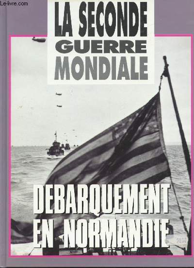 Le dbarquement en Normandie.
