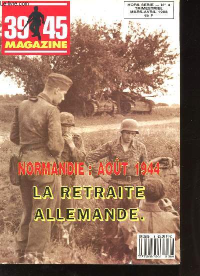 Normandie Aot 1944. La Retraite allemande.