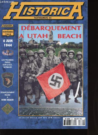 Historica. Normandie 44. Dbarquement  Utah Beach.