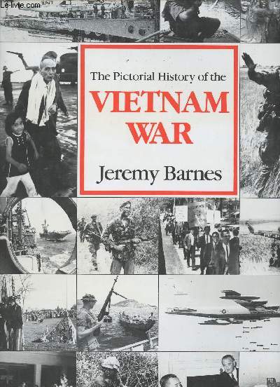 The Pictorial History of the Vietnam War.