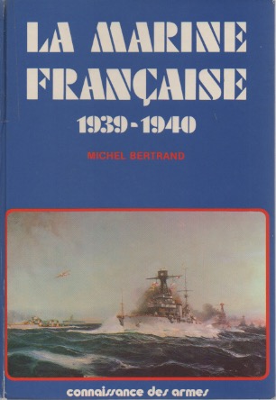 La Marine franaise, 1939-1940.