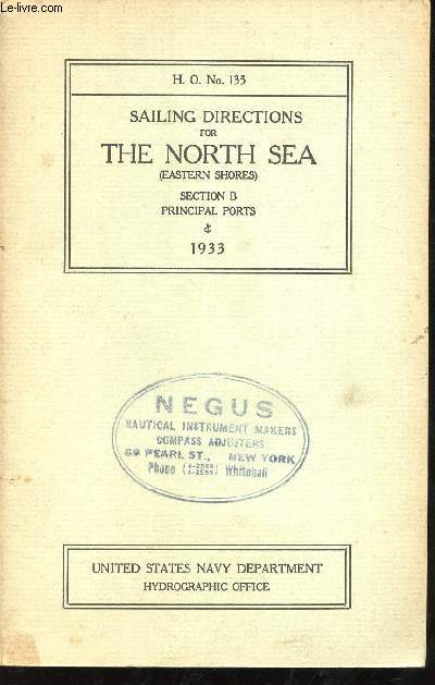 Sailing Directions for the North Sea (eastern shores), section B, principal ports. 1933.