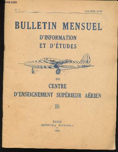 Bulletin mensuel d'Information et d'Etudes du Centre d'Enseignement Suprieur Arien.