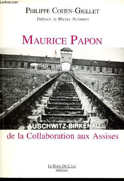 Maurice Papon de la Collaboration aux Assises.