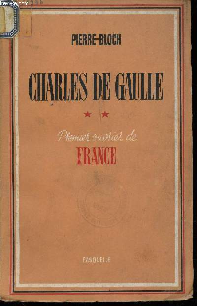 Charles de Gaulle, premier ouvrier de France.