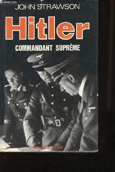 Hitler, Commandant suprme.