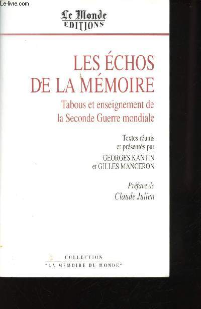 (Textes runis et prsents par). Les Echos de la Mmoire. Tabous et enseignement de la Seconde Guerre mondiale.