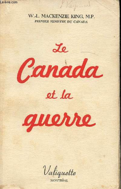 Le Canada et la Guerre.