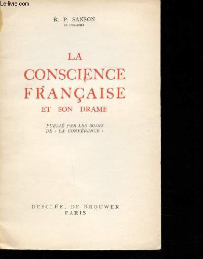 La Conscience Franaise et son Drame.