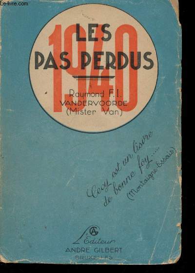 1940, Les Pas Perdus.