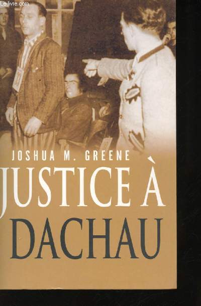 Justice  Dachau.