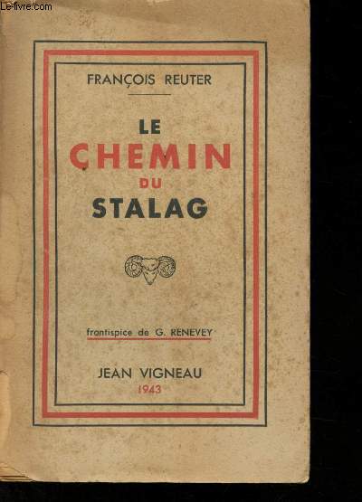 Le Chemin du Stalag. (roman)